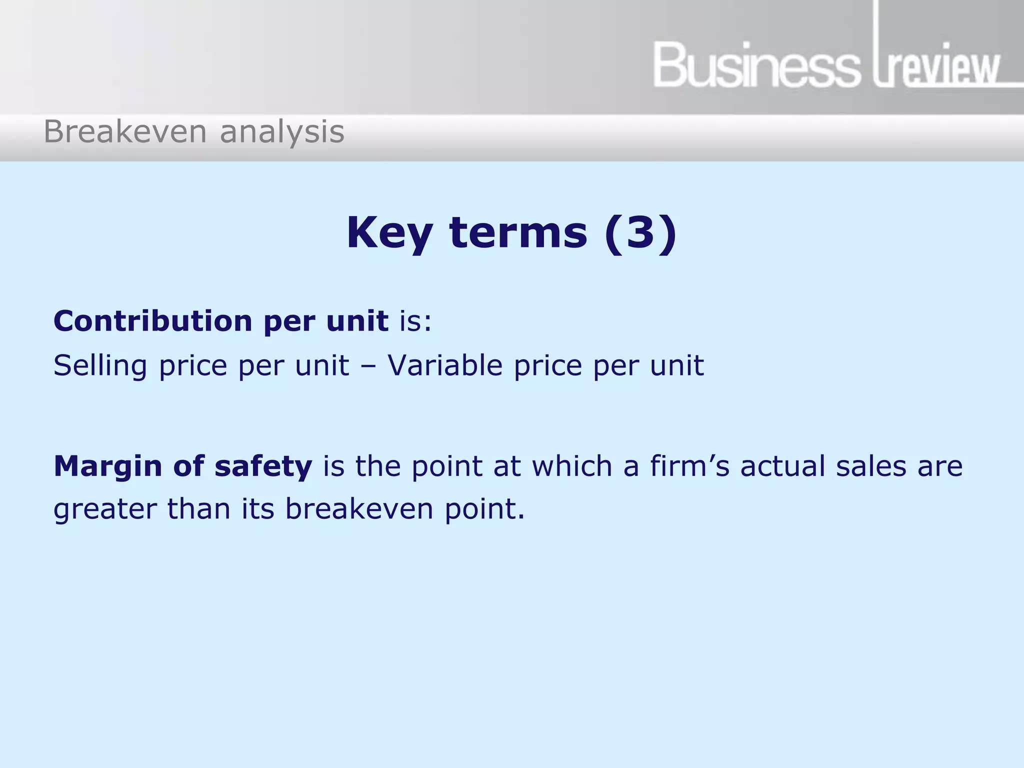 Two Common Measures Of The Overall Level Of Prices Are BusRev-21_2-Breakeven-PowerPoint.ppt