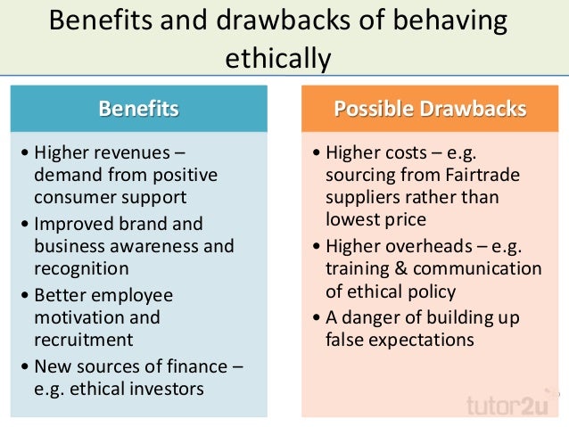 Advantages And Disadvantages Of Ethics In Business