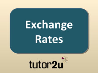 Exchange
  Rates
 