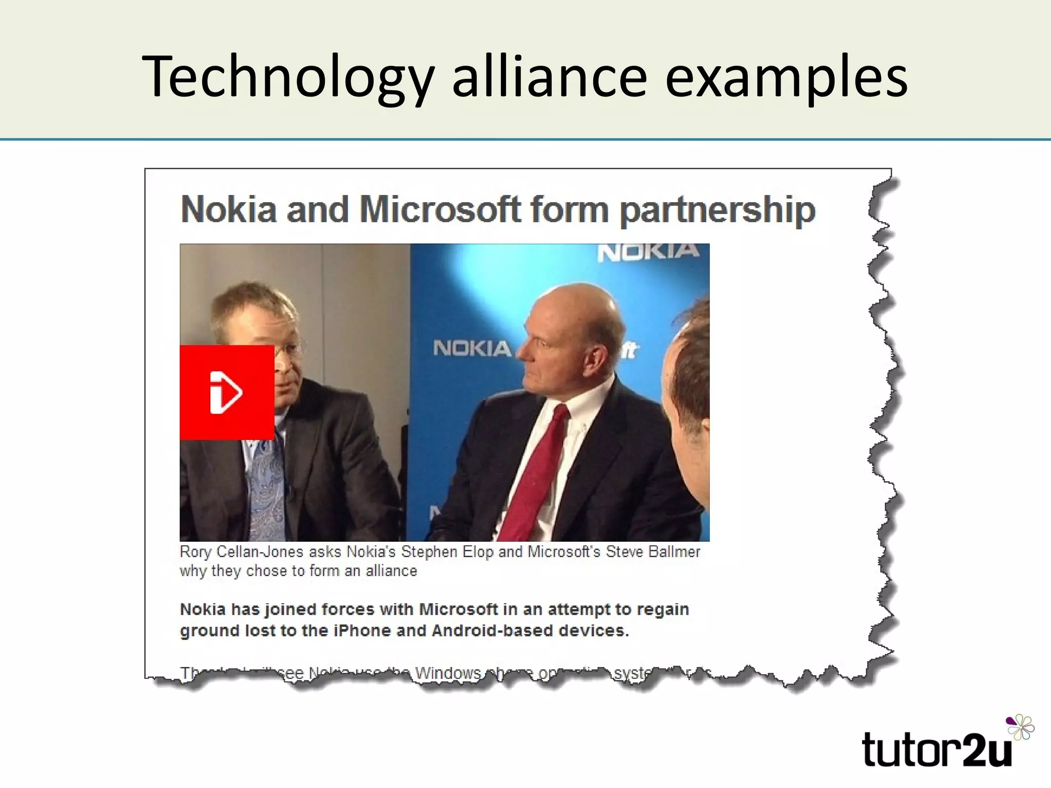Technology alliance examples
 