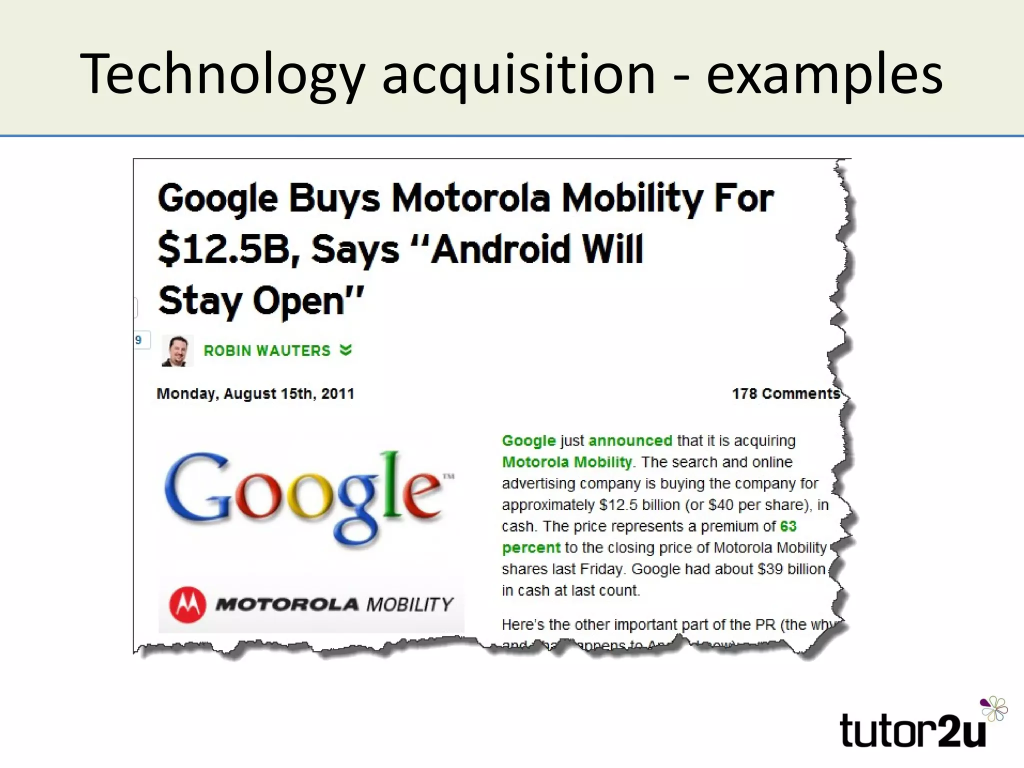 Technology acquisition - examples
 