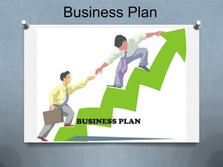 Business Plan

 