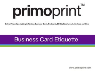 Business Card Etiquette
 