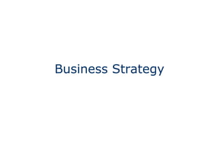 Business Strategy
 