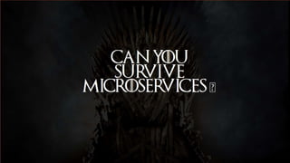 Surviving Microservices - v2
