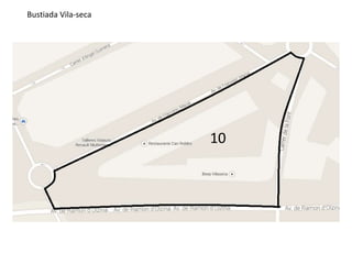 10 
Bustiada Vila-seca 
 