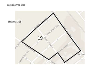 19 
Bustiada Vila-seca 
Bústies: 105 
 