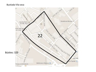22 
Bustiada Vila-seca 
Bústies: 320 
 