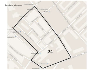 24 
Bustiada Vila-seca 
 