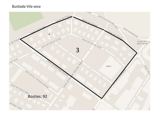 Bustiada Vila-seca 
3 
Bústies: 92 
 