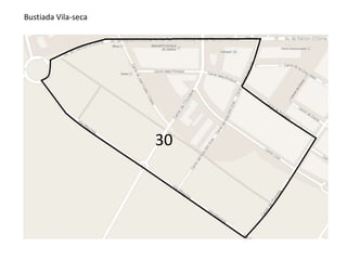 30 
Bustiada Vila-seca 
