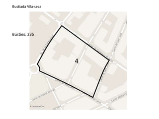 Bustiada Vila-seca 
4 
Bústies: 235 
 