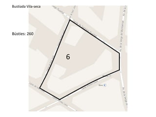 6 
Bustiada Vila-seca 
Bústies: 260 
 