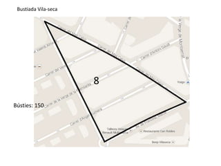 8 
Bustiada Vila-seca 
Bústies: 150 
 