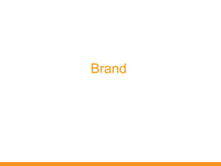 Brand
 