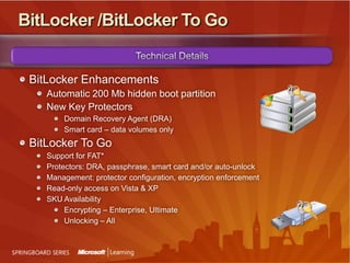 BranchCacheHosted CacheData cached at the host serverDistributed CacheData cached in cache poolCache stored centrally: existing Windows Server 2008 R2 in the branch