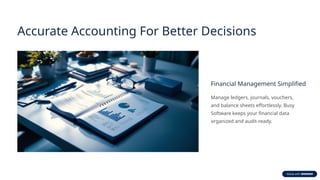 Busy Software – Advanced Business Accounting & Management | PPTX