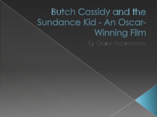 Butch Cassidy and the Sundance Kid - An Oscar-Winning Film