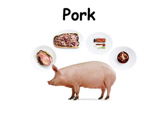 Pork
