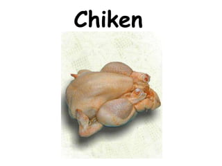 Chiken
