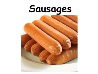 Sausages