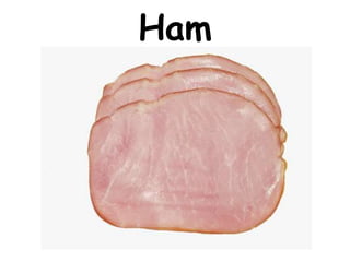 Ham