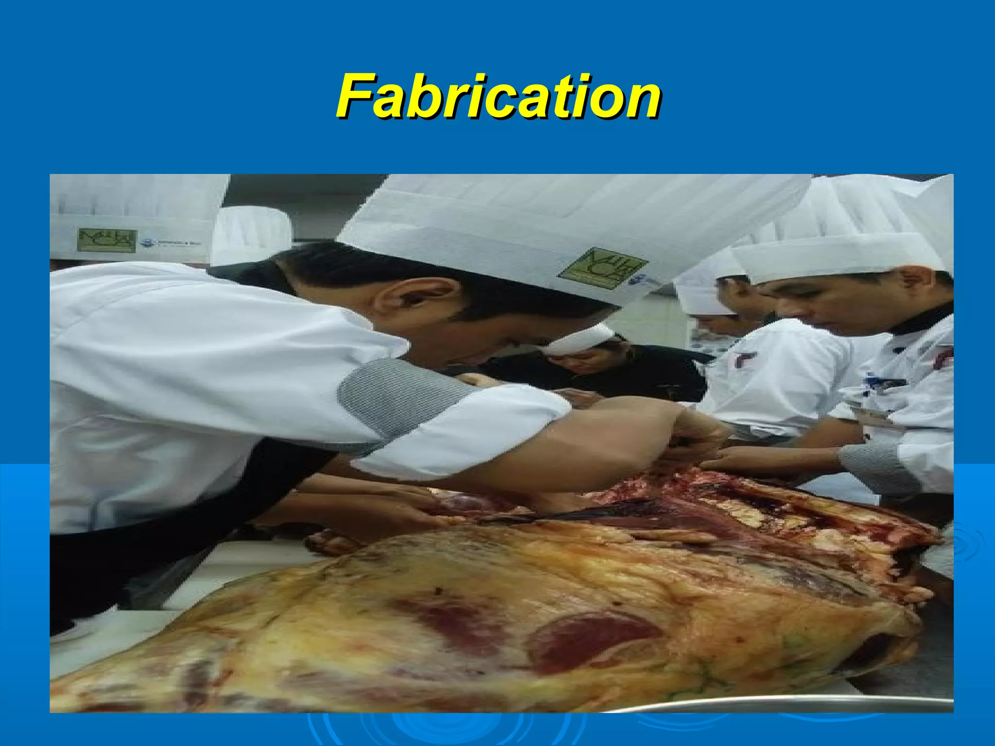 FabricationFabrication
 