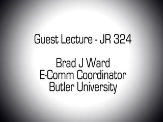 JR324 Guest Lecture