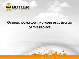 BUTLER project overview | PPTX