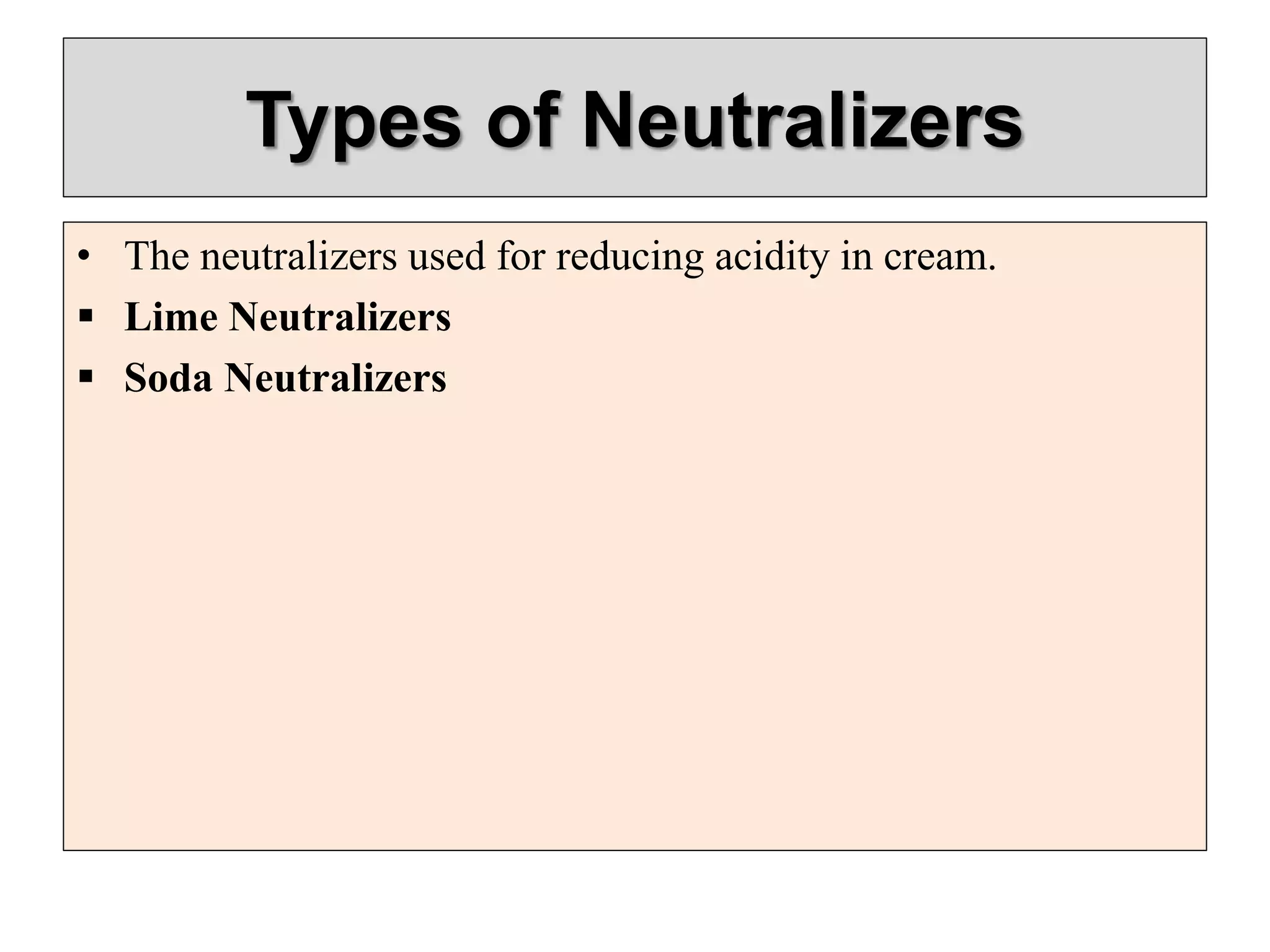 Neuralisers Butter: Manufacturing Process and Standard specifications | PPTX