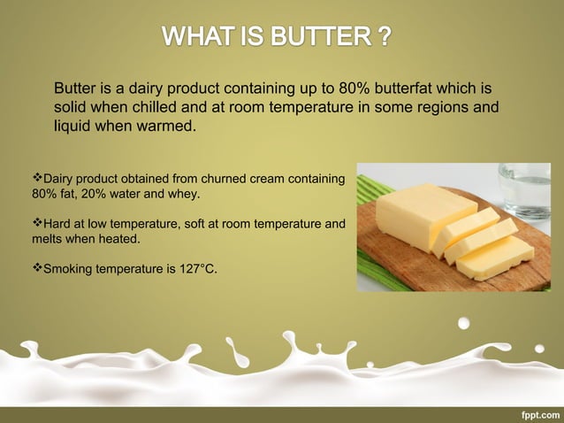 BUTTER - FOOD PRODUCTION, I.I.H.M | PPT