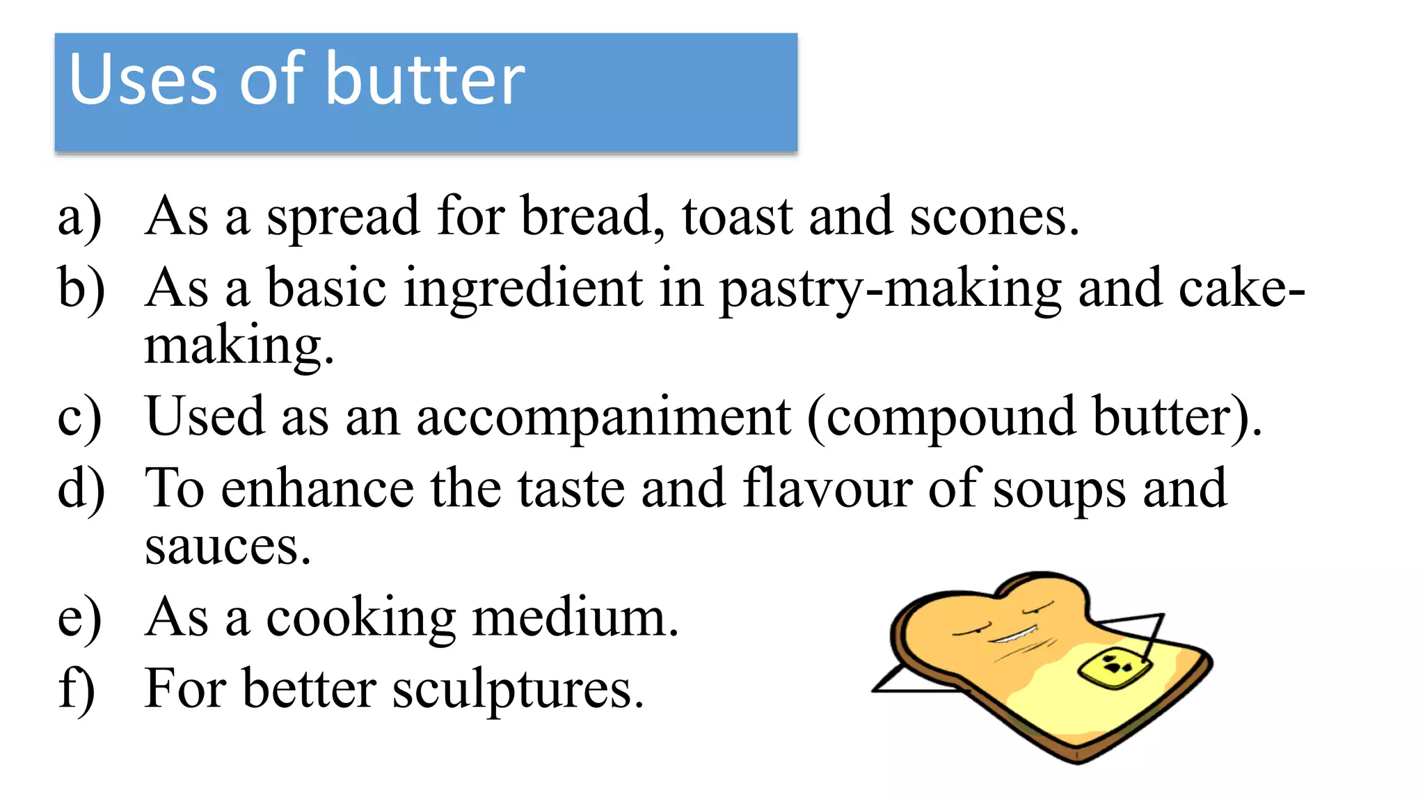 Functions of butter in bakery | PPTX
