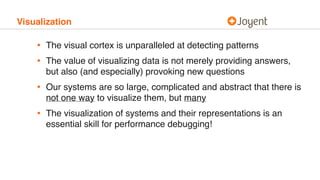 Visualization
• The visual cortex is unparalleled at detecting patterns
• The value of visualizing data is not merely prov...