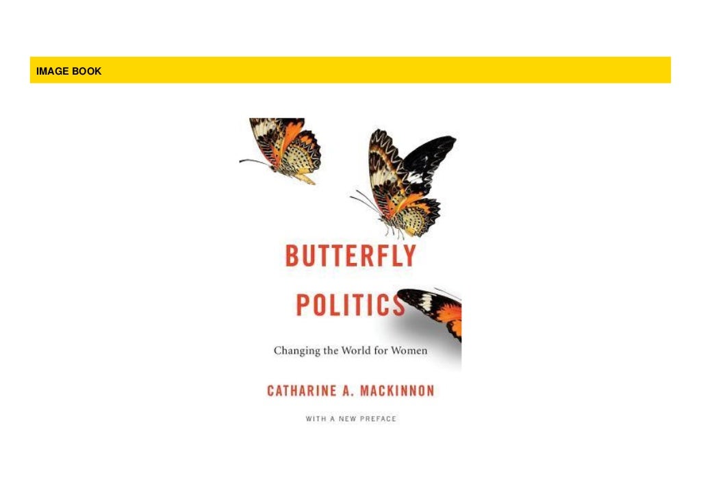 Read Butterfly Politics Changing the World for Women, with a New Preface