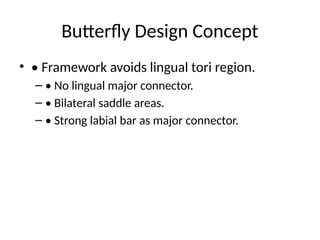 Innovative Butterfly Design for Mandibular Tori in Removable Partial ...