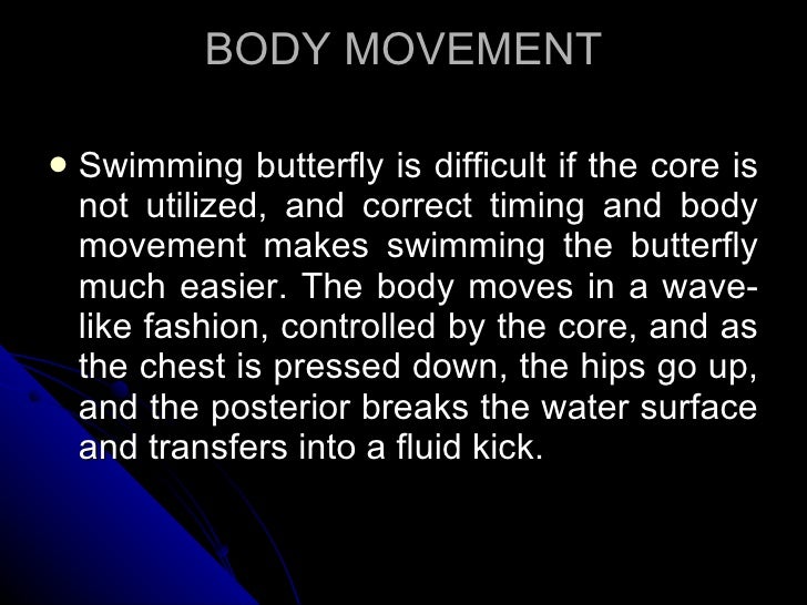 Butterfly stroke