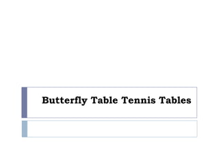 Butterfly Table Tennis Tables 
