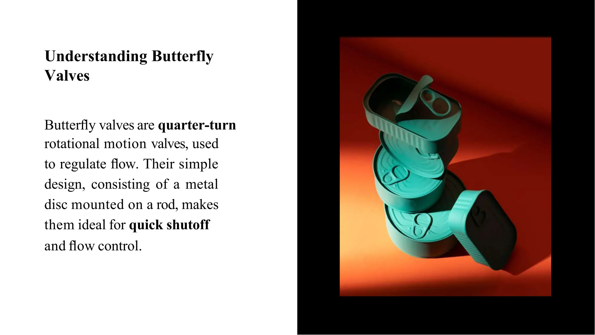 Uses and Importance of Butterfly Valves (Mechanical Engineering) | PPT