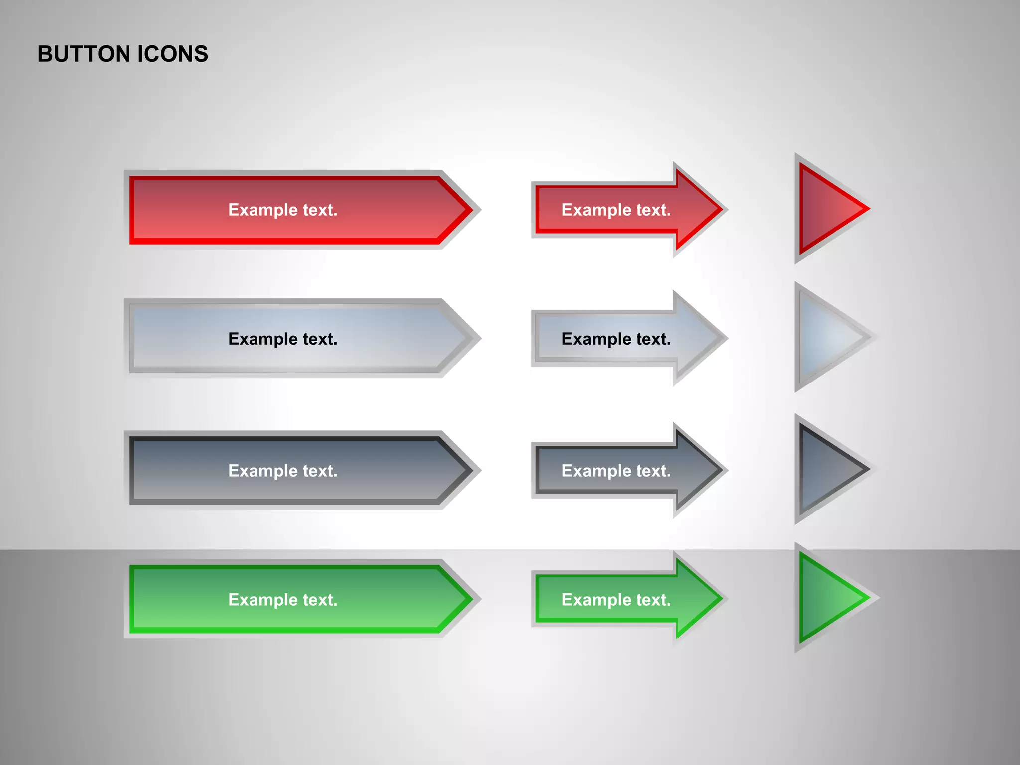 BUTTON ICONS
Example text. Example text.
Example text. Example text.
Example text. Example text.
Example text. Example text.
 