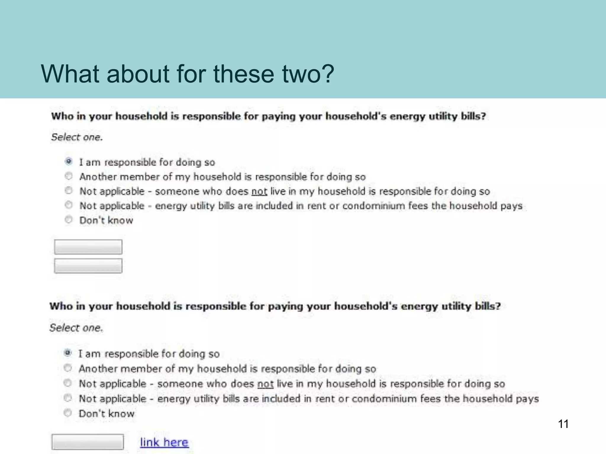 What about for these two?
11
 