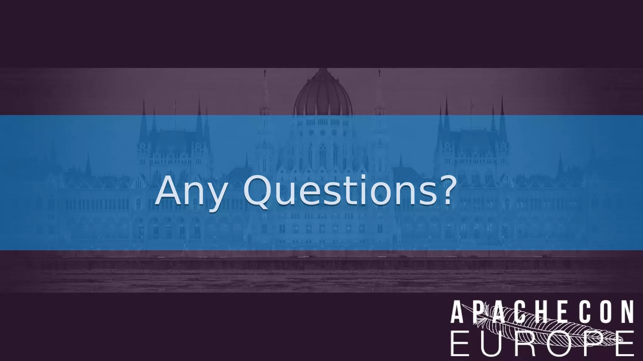 Any Questions?Any Questions?
 