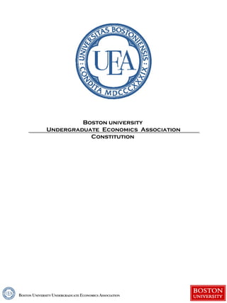 Boston university
Undergraduate Economics Association
Constitution

 