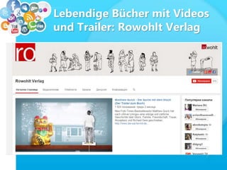 Lebendige Bücher mit Videos
und Trailer: Rowohlt Verlag
 