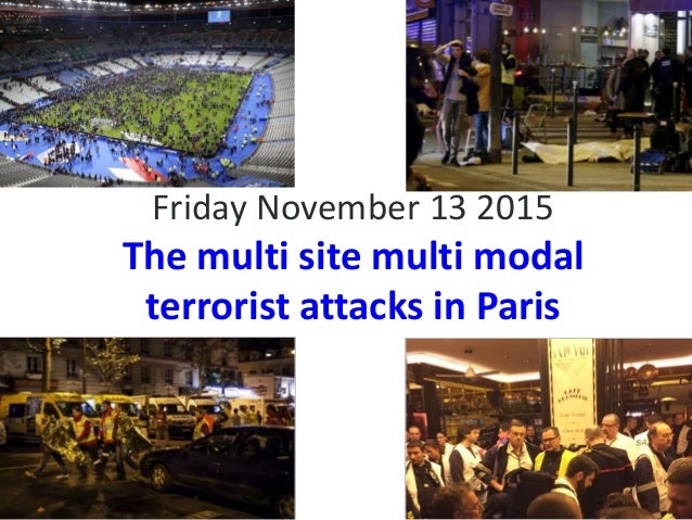 Experiences From The Paris Attacks Nov 13th 15