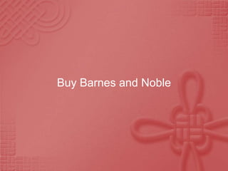 Buy Barnes and Noble
 