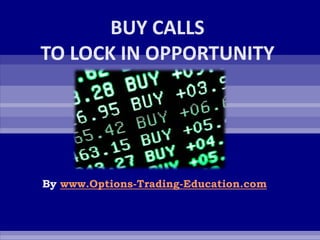 By www.Options-Trading-Education.com
 
