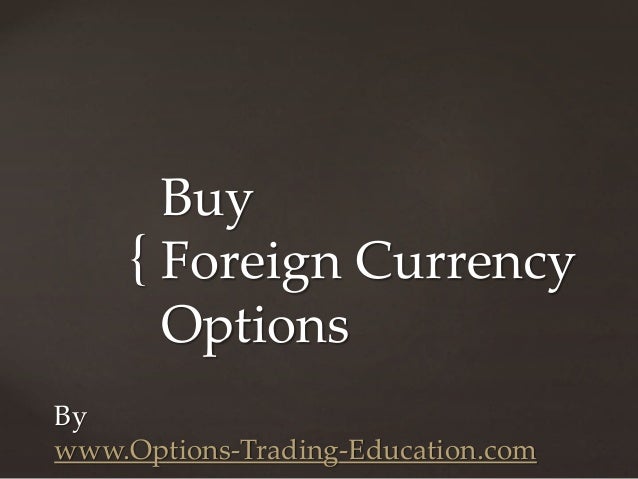 Buy currency options online