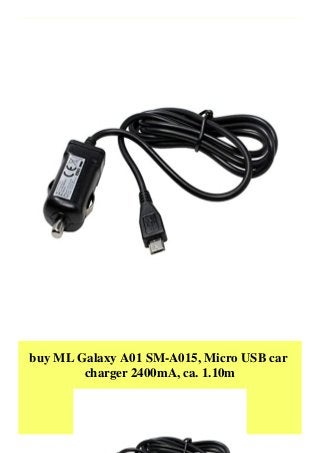 buy ML Galaxy A01 SM-A015, Micro USB car
charger 2400mA, ca. 1.10m
 