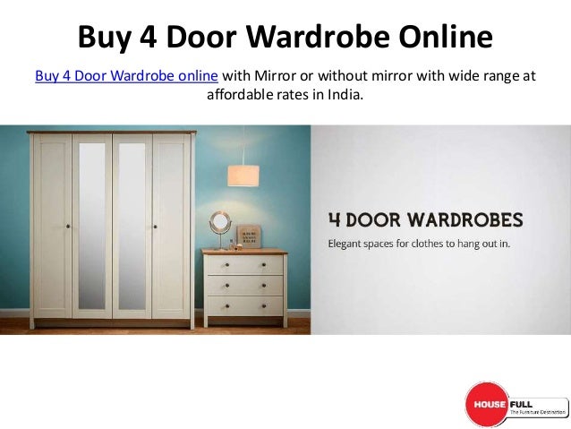 Buy 4 Door Wardrobe Online In India At Housefull Co In