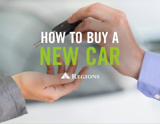 HOW TO BUY A
NEW CAR
 